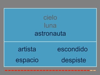 cielo
luna
astronauta
espacio
artista escondido
despiste
 