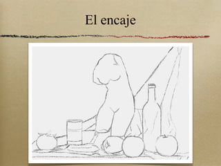 El encaje 
