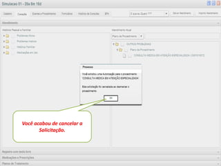 Você acabou de cancelar a
       Solicitação.
 