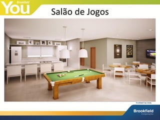 Salão de Jogos
 