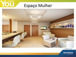 Espaço Mulher
 