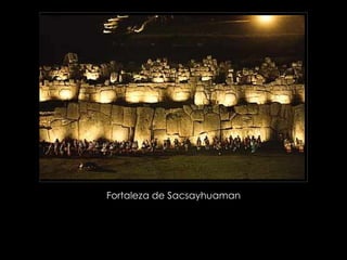 Fortaleza de Sacsayhuaman  