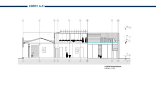 2
2
4
4
5
5
78
78
1
1
0
0
6
6
9
9
0.00
-0.17
3.27
3.00
6.05
3
3
1 11
1 11
CORTE TRANSVERSAL
ESCALA 1:100
CORTE A-A’
 