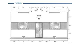 FACHADA
5
 