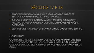 SÉCULOS 17 E 18
•
•
•