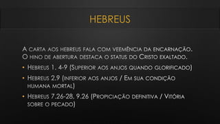 HEBREUS
•
•
•