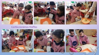 Confeccionámos Waffles
 