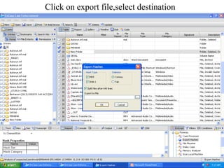 Click on export file,select destination
 