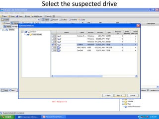 Select the suspected drive
 