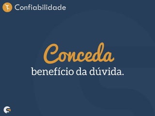 Confiabilidade
Conceda
 