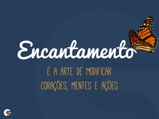 Encantamento
 