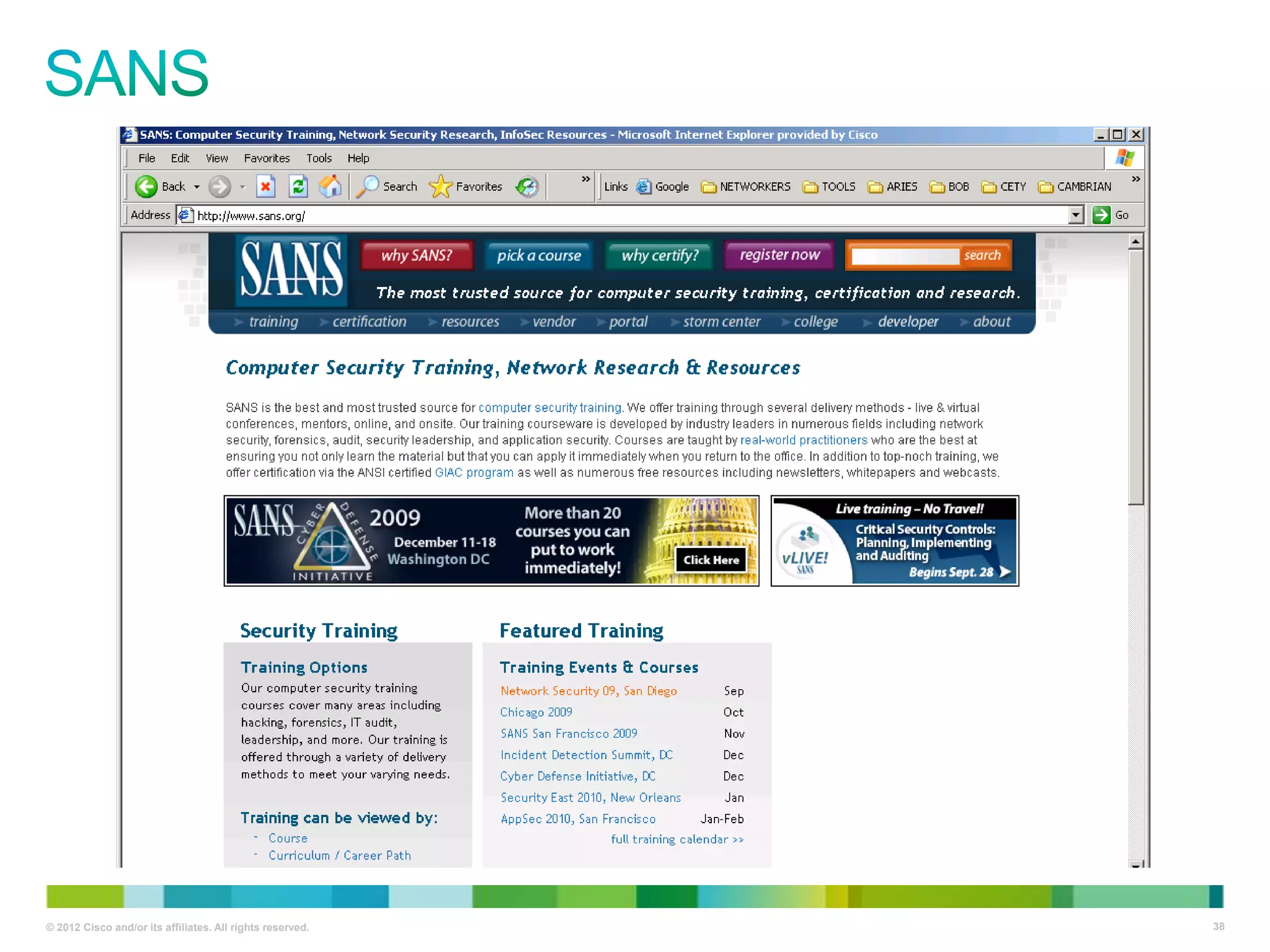 © 2012 Cisco and/or its affiliates. All rights reserved.

38

 