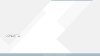 CONCEITO
Guarapari 2016 - Renzo Colnago - ENCEJ
 