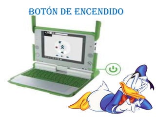 Botón de encendido

 