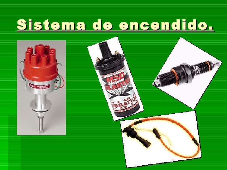 sistema de encendido sistema de encendido