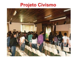 Projeto Civismo  