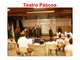 Teatro Páscoa 
