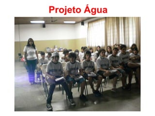 Projeto Água  
