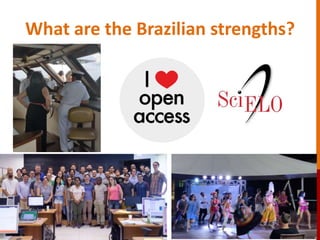 What are the Brazilian strengths?
 