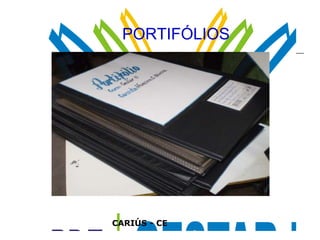 PORTIFÓLIOS CARIÚS - CE 