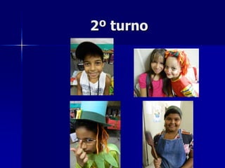 2º turno
 