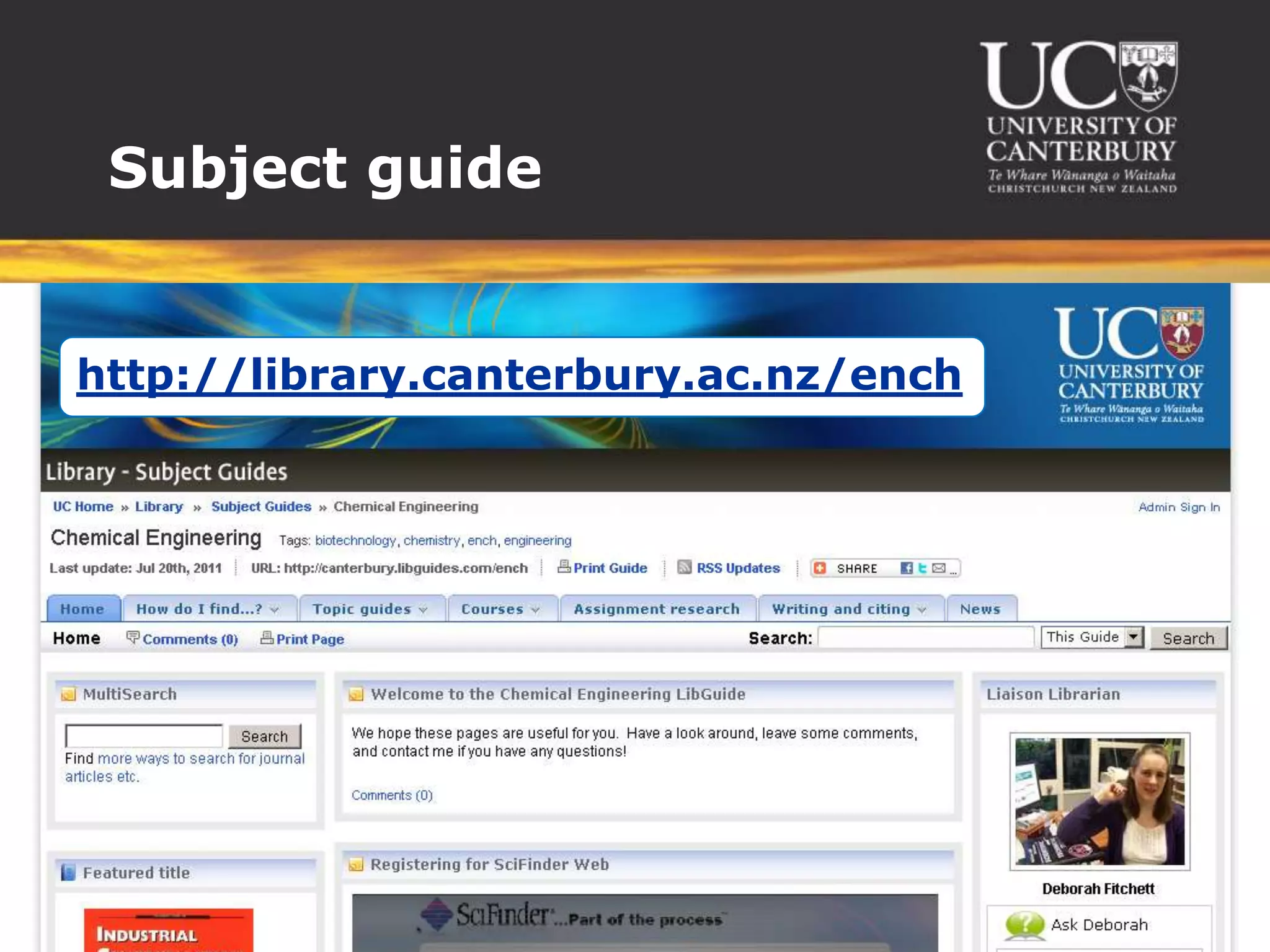 Subject guide


http://library.canterbury.ac.nz/ench
 