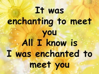 Enchanted lyrics