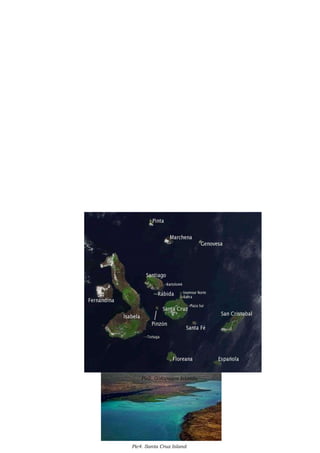 Pic2. Galapagos Islands

22

Pic4. Santa Cruz Island

 