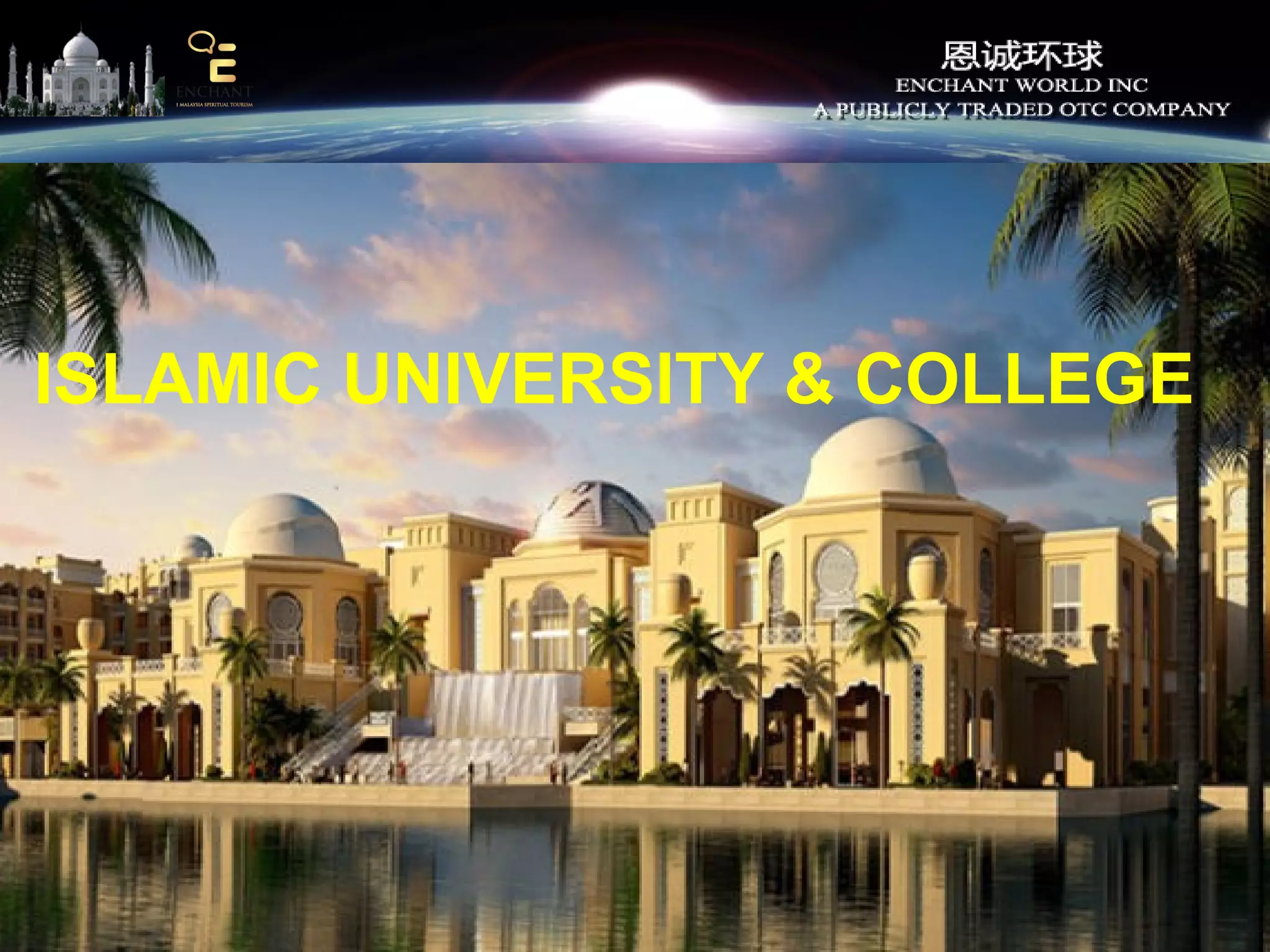ISLAMIC UNIVERSITY & COLLEGE

 