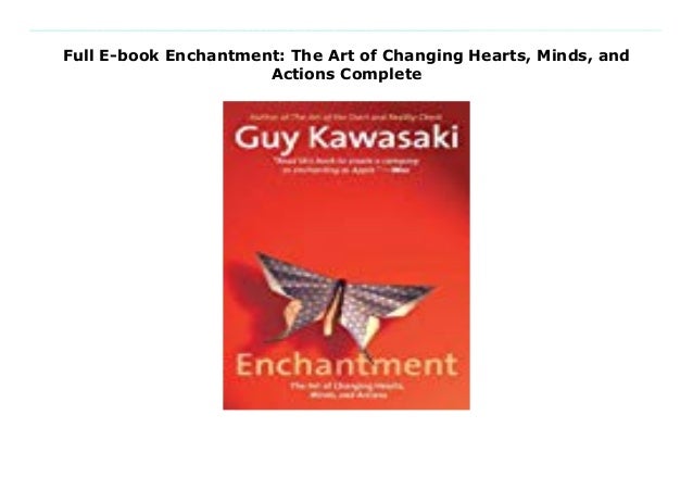 Full E Book Enchantment The Art Of Changing Hearts Minds And Act