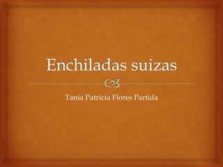 Tania Patricia Flores Partida
 