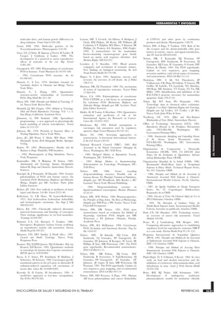 ENCICLOPEDIA DE SALUD Y SEGURIDAD EN EL TRABAJO 33.81 REFERENCIAS 33.81
HERRAMIENTAS Y ENFOQUES
33.
TOXICOLOGIA
molecular drive, and human genetic differences in
drug oxidation. Trends Genet 6:182-186.
Grant, DM. 1993. Molecular genetics of the
N-acetyltransferases. Pharmacogenetics 3:45-50.
Gray, LE, J Ostby, R Sigmon, J Ferrel, R Linder, R
Cooper, J Goldman, J Laskey. 1988. The
development of a protocol to assess reproductive
effects of toxicants in the rat. Rep Toxicol
2:281-287.
Guengerich, FP. 1989. Polymorphism of cytochrome
P450 in humans. Trends Pharmacol Sci 10:107-109.
—. 1993. Cytochrome P450 enzymes. Am Sci
81:440-447.
Hansch, C, A Leo. 1979. Substituent Constants for
Correlation Analysis in Chemistry and Biology. Nueva
York: Wiley.
Hansch, C, L Zhang. 1993. Quantitative
structure-activity relationships of cytochrome
P450. Drug Metab Rev 25:1-48.
Hayes AW. 1988. Principles and Methods of Toxicology. 2ª
ed. Nueva York: Raven Press.
Heindell, J J, RE Chapin. 1993. Methods in Toxicology:
Male and Female Reproductive Toxicology. Vol. 1 y 2.
San Diego, California: Academic Press.
Johanson, G, PH Naslund. 1988. Spreadsheet
programming - a new approach in physiologically
based modeling of solvent toxicokinetics. Toxicol
Letters 41:115-127.
Johnson, BL. 1978. Prevention of Neurotoxic Illness in
Working Populations. Nueva York: Wiley.
Jones, JC, JM Ward, U Mohr, RD Hunt. 1990.
Hemopoietic System, ILSI Monograph, Berlín: Springer
Verlag.
Kalow, W. 1962. Pharmocogenetics: Heredity and the
Response to Drugs. Filadelfia: WB Saunders.
—. 1992. Pharmocogenetics of Drug Metabolism. Nueva
York: Pergamon.
Kammüller, ME, N Bloksma, W Seinen. 1989.
Autoimmunity and Toxicology. Immune Dysregulation
Induced By Drugs and Chemicals. Amsterdam: Elsevier
Sciences.
Kawajiri, K, J Watanabe, SI Hayashi. 1994. Genetic
polymorphism of P450 and human cancer. En
Cytochrome P450: Biochemistry, Biophysics and Molecular
Biology, dirigido por MC Lechner. París: John
Libbey Eurotext.
Kehrer, JP. 1993. Free radicals as mediators of tissue
injury and disease. Crit Rev Toxicol 23:21-48.
Kellerman, G, CR Shaw, M Luyten-Kellerman.
1973. Aryl hydrocarbon hydroxylase inducibility
and bronochogenic carcinoma. New Engl J Med
289:934-937.
Khera, KS. 1991. Chemically induced alterations
maternal homeostasis and histology of conceptus:
Their etiologic significance in rat fetal anomalies.
Teratology 44:259-297.
Kimmel, CA, GL Kimmel, V Frankos. 1986.
Interagency Regulatory Liaison Group workshop
on reproductive toxicity risk assessment. Environ
Health Persp 66:193-221.
Klaassen, CD, MO Amdur, J Doull (dirs.). 1991.
Casarett and Doullś Toxicology. Nueva York:
Pergamon Press.
Kramer, H J, EJHM Jansen, MJ Zeilmaker, HJ van
Kranen, ED Kroese. 1995. Quantitative methods
in toxicology for human dose-response assessment.
RIVM-report nr. 659101004.
Kress, S, C Sutter, PT Strickland, H Mukhtar, J
Schweizer, M Schwarz. 1992. Carcinogen-specific
mutational pattern in the p53 gene in ultraviolet B
radiation-induced squamous cell carcinomas of
mouse skin. Cancer Res 52:6400-6403.
Krewski, D, D Gaylor, M Szyazkowicz. 1991. A
model-free approach to low-dose extrapolation.
Env H Pers 90:270-285.
Lawton, MP, T Cresteil, AA Elfarra, E Hodgson, J
Ozols, RM Philpot, AE Rettie, DE Williams, JR
Cashman, CT Dolphin, RN Hines, T Kimura, IR
Phillips, LL Poulsen, EA Shephare, DM Ziegler.
1994. A nomenclature for the mammalian
flavin-containing monooxygenase gene family
based on amino acid sequence identities. Arch
Biochem Biophys 308:254-257.
Lewalter, J, U Korallus. 1985. Blood protein
conjugates and acetylation of aromatic amines.
New findings on biological monitoring. Int Arch
Occup Environ Health 56:179-196.
Majno, G, I Joris. 1995. Apoptosis, oncosis, and
necrosis: An overview of cell death. Am J Pathol
146:3-15.
Mattison, DR, PJ Thomford. 1989. The mechanism
of action of reproductive toxicants. Toxicol Pathol
17:364-376.
Meyer, UA. 1994. Polymorphisms of cytochrome
P450 CYP2D6 as a risk factor in carcinogenesis.
En Cytochrome P450: Biochemistry, Biophysics and
Molecular Biology, dirigido por MC Lechner. París:
John Libbey Eurotext.
Moller, H, H Vainio, E Heseltine. 1994. Quantitative
estimation and prediction of risk at the
International Agency for Research on Cancer.
Cancer Res 54:3625-3627.
Moolenaar, RJ. 1994. Default assumptions in
carcinogen risk assessment used by regulatory
agencies. Regul Toxicol Pharmacol 20:135-141.
Moser, VC. 1990. Screening approaches to
neurotoxicity: A functional observational battery.
J Am Coll Toxicol 1:85-93.
National Research Council (NRC). 1983. Risk
Assessment in the Federal Government: Managing the
Process. Washington, DC: NAS Press.
—. 1989. Biological Markers in Reproductive Toxicity.
Washington, DC: NAS Press.
—. 1992. Biologic Markers in Immunotoxicology.
Subcommittee on Toxicology. Washington, DC:
NAS Press.
Nebert, DW. 1988. Genes encoding
drug-metabolizing enzymes: Possible role in
human disease. En Phenotypic Variation in Populations,
dirigido por AD Woodhead, MA Bender y RC
Leonard. Nueva York: Plenum Publishing.
—. 1994. Drug-metabolizing enzymes in
ligand-modulated transcription. Biochem Pharmacol
47:25-37.
Nebert, DW, WW Weber. 1990. Pharmacogenetics.
En Principles of Drug Action. The Basis of Pharmacology,
dirigido por WB Pratt y PW Taylor. Nueva York:
Churchill-Livingstone.
Nebert, DW, DR Nelson. 1991. P450 gene
nomenclature based on evolution. En Methods of
Enzymology. Cytochrome P450, dirigido por MR
Waterman y EF Johnson. Orlando, Florida:
Academic Press.
Nebert, DW, RA McKinnon. 1994. Cytochrome
P450: Evolution and functional diversity. Prog Liv
Dis 12:63-97.
Nebert, DW, M Adesnik, MJ Coon, RW
Estabrook, FJ Gonzalez, FP Guengerich, IC
Gunsalus, EF Johnson, B Kemper, W Levin, IR
Phillips, R Sato, MR Waterman. 1987. The P450
gene superfamily: Recommended nomenclature.
DNA Cell Biol 6:1-11.
Nebert, DW, DR Nelson, MJ Coon, RW
Estabrook, R Feyereisen, Y Fujii-Kuriyama, FJ
Gonzalez, FP Guengerich, IC Gunsalas, EF
Johnson, JC Loper, R Sato, MR Waterman, DJ
Waxman. 1991. The P450 superfamily: Update on
new sequences, gene mapping, and recommended
nomenclature. DNA Cell Biol 10:1-14.
Nebert, DW, DD Petersen, A Puga. 1991. Human
AH locus polymorphism and cancer: Inducibility
of CYP1A1 and other genes by combustion
products and dioxin. Pharmacogenetics 1:68-78.
Nebert, DW, A Puga, V Vasiliou. 1993. Role of the
Ah receptor and the dioxin-inducible [Ah] gene
battery in toxicity, cancer, and signal transduction.
Ann NY Acad Sci 685:624-640.
Nelson, DR, T Kamataki, DJ Waxman, FP
Guengerich, RW Estabrook, R Feyereisen, FJ
Gonzalez, MJ Coon, IC Gunsalus, O Gotoh, DW
Nebert, K Okuda. 1993. The P450 superfamily:
Update on new sequences, gene mapping,
accession numbers, early trivial names of enzymes,
and nomenclature. DNA Cell Biol 12:1-51.
Nicholson, DW, A All, NA Thornberry, JP
Vaillancourt, CK Ding, M Gallant, Y Gareau, PR
Griffin, M Labelle, YA Lazebnik, NA Munday,
SM Raju, ME Smulson, TT Yamin, VL Yu, DK
Miller. 1995. Identification and inhibition of the
ICE/CED-3 protease necessary for mammalian
apoptosis. Nature 376:37-43.
Nolan, RJ, WT Stott, PG Watanabe. 1995.
Toxicologic data in chemical safety evaluation.
Capítulo 2 en Patty’s Industrial Hygiene and Toxicology,
dirigido por LJ Cralley, LV Cralley y JS Bus.
Nueva York: John Wiley & Sons.
Nordberg, GF. 1976. Effect and Dose-Response
Relationships of Toxic Metals. Amsterdam: Elsevier.
Office of Technology Assessment (OTA). 1985.
Reproductive Hazards in the Workplace. Documento
núm. OTA-BA-266. Washington, DC:
Government Printing Office.
—. 1990. Neurotoxicity: Identifying and Controlling Poisons
of the Nervous System. Documento núm.
OTA-BA-436. Washington, DC: Government
Printing Office.
Organización de Cooperación y Desarrollo
Económico (OCDE). 1993. US EPA/EC Joint
Project On the Evaluation of (Quantitative) Structure
Activity Relationships. París: OCDE.
Organización Mundial de la Salud (OMS). 1980.
Recommended Health-Based Limits in Occupational
Exposure to Heavy Metals. Technical Report Series,
No. 647. Ginebra: OMS.
—. 1986. Principles and Methods for the Assessment of
Neurotoxicity Associated With Exposure to Chemicals.
Environmental Health Criteria, No.60. Ginebra:
OMS.
—. 1987. Air Quality Guidelines for Europe. European
Series, No. 23. Copenhague: Publicaciones
Regionales de la OMS.
—. 1989. Glossary of Terms On Chemical Safety for Use in
IPCS Publications. Ginebra: OMS.
—. 1993. The Derivation of Guidance Values for
Health-Based Exposure Limits. Environmental Health
Criteria, borrador no publicado. Ginebra: OMS.
Park, CN, NC Hawkins. 1993. Technology review;
an overview of cancer risk assessment. Toxicol
Methods 3:63-86.
Pease, W, J Vandenberg, WK Hooper. 1991.
Comparing alternative approaches to establishing
regulatory levels for reproductive toxicants: DBCP
as a case study. Environ Health Persp 91:141-155.
Programa Internacional de Seguridad Química
(IPCS). 1991. Principles and Methods for the Assessment
of Nephrotoxicity Associated With Exposure to Chemicals,
EHC 119. Ginebra: OMS.
—. 1996. Principles and Methods for Assessing Direct
Immunotoxicity Associated With Exposure to Chemicals,
EHC 180. Ginebra: OMS
Prpiƒ-Majiƒ, D, S Telišman, S Keziƒ. 1984. In vitro
study on lead and alcohol interaction and the
inhibition of erythrocyte delta-aminolevulinic acid
dehydratase in man. Scand J Work Environ Health
10:235-238.
Reitz, RH, RJ Nolan, AM Schumann. 1987.
Development of multispecies, multiroute
pharmacokinetic models for methylene chloride
 