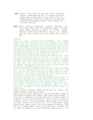 REZO: OGBE DI OZAIN LEDO IBO IGBE AWO OGBE DI KAKA KUKU
       DIGAGA YAYEMUGAGA EYA AWO IYA IGAGAON IKUYA ELE
       ADAWO OGBE DI KAKA OGBE DI LELE OBORI ATAYE IYA
       GOBAMIABOROTITI ADIFAFUN ELUTENSHA MILA UOMA ABAN
       SHORUTAN UNKO WARANLA LODAFUN OSHUN LODAFUN IYA
       ADIFAFUN ORUNMILA.

EBBO: AKUKO, AIKORDIE, ABEBOADIE, OSIADIE, SHASHARA, EYA
      TUTU, EYELE MEYI, INSO DE ALOTONSHE, GRANOS DE CAFE,
      GBOGBO EWEFA, CORTEZA DE CEDRO, DE PALMA,      GBOGBO
      TENUYEN, ATITAN DE LA ENTRADA Y SALIDA DEL PUEBLO,
      EKU, EYA, EPO, AWADO, OTI, ITANA, ATARE YEYE, OPOLOPO
      OWO.

PATAKIN:
HABIA DOS AWOS, UNO VIVIA EN EL NACIMENTO Y SE LLAMABA
DIGAGA YAYAO AWO Y EL OTRO VIVIA EN EL PONIENTE Y SE LLAMABA
MUGAGA EYE AWO. NINGUNO DE LOS DOS SE CONOCIAN Y SUS VIDAS
ERAN COMPLETAMENTE AISLADAS. COMO VIVIAN A UNA GRAN DISTAN-
CIA UNO DEL OTRO, EN DOS REGIONES COMPLETAMENTE OPUESTAS LOS
SEPARABAN UNA GRAN DISTANCIA Y EN EL CENTRO DE ESTA DISTAN-
CIA EXISTIA UN MONTE EL CUAL MARCABA EL CENTRO DE ESTAS DOS
REGIONES; EN ESE MONTE VIVIA OZAIN Y SUS SECRETOS.
UN DIA EL AWO DEL NACIMIENTO DIGAGA YAYAO AWO EL CUAL VIVIA
CON OSHUN HACIENDOSE OSODE SE VIO OGBE DI, EL CUAL LE DECIA
IRE ARIKU OYALE LESE ORUNMILA, SHESI KO, EN CUANTO ORUNMILA
LE MARCO EBBO MISI, PERO EL EBBO MISI CON PEREGUN. LA MUJER
DE ESTE AWO     ERA HIJA DE OSHUN Y ERA LA QUE LE RECOGIA
LOS EWESES PARA ALGUNAS COSAS Y POR ELLO LE MANDO PARA QUE
LE BUSCARA LOS EWESES PARA EL EBBO MISI.
EL QUE VIVIA EN EL PONIENTE MUGAGA EYA AWO SE MIRO ESE MISMO
DIA Y SE VIO TAMBIEN OGBE DI CON IRE ARIKU OYALE LESE ORUN-
MILA SHESI KO, EN CUANTO A ORUNMILA LE MARCO EBBOMISI, PERO
EL EBBO MISI CON PEREGUN Y EWE DUN DUN. COMO VIVIA SOLO TUVO
QUE SALIR A BUSCAR ESAS YERBAS PARA SU BAÑO.
EL AWO DEL PONIENTE SALIO A BUSCAR HIERBAS HACIA EL MONTE Y
LA APETEVI DEL AWO DEL NACIENTE TAMBIEN SE DIRIGIO HACIA EL
MISMO MONTE PARA ELLA BUSCAR ESAS HIERBAS PARA SU MARIDO.
EN EL MONTE VIVIA OZAIN CON SUS SECRETOS Y TODAS SUS HIER-
BAS, PALOS Y RAICES. EL AWO DEL PONIENTE TENIA UN VICIO
DESMEDIDO EN CUANTO AL CAFE, PERO EL NO CONOCIA SU MATA NI
SU PROCESO.
OZAIN ESTABA ACOSTADO DEBAJO DE UNA MATA DE CEDRO, QUE
QUEDABA FRENTE A UNA MATA DE CAFE.
OSHUN LLEGO AL MONTE ANTES QUE EL AWO DEL PONIENTE, AMBOS SE
DIRIGIERON AL CENTRO DEL BOSQUE, PERO OSHUN LLEGO PRIMERO Y
CUAL FUE SU SORPRESA AL VER ESA MATA QUE LE LLAMABA TANTO LA
ATENCION POR SUS FRUTOS REDONDOS Y ROJOS. ELLA SE ACERCO A
LA MATA SIN VER A OZAIN QUE ESTABA SENTADO DEBAJO DE LA MATA
DE CEDRO. ELLA LE DIJO EN ALTA VOZ. VOY A COGER ESTAS BOLAS
VERDES PARA CUANDO LLEGUE A MI CASA PONERLAS A MADURAR PARA
VER SI SE PUEDEN COMER. OZAIN AL OIR ESTO SALIO DE ABAJO DE
LA MATA DE CEDRO Y LE DIJO: OSHUN ESTA MATA ES MIA Y SUS
 