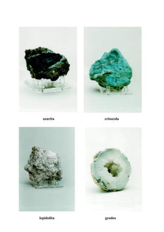 azurita crisocola
lepidolita geodos
 