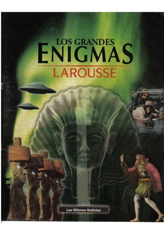ENCICLOPEDIA GRANDES ENIGMAS-LAROUSSE.pdf