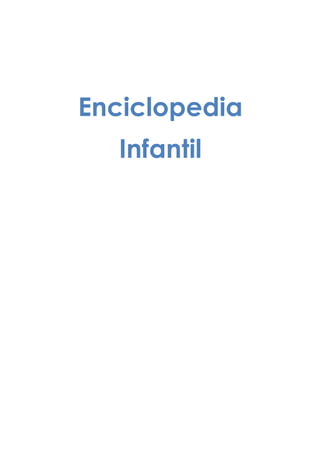 Enciclopedia
  Infantil
 