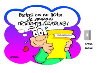 APAGA LA LUZ 