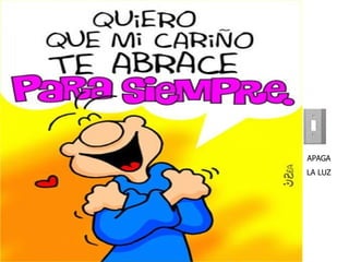 APAGA LA LUZ ¡ S o r p r e s a ! 