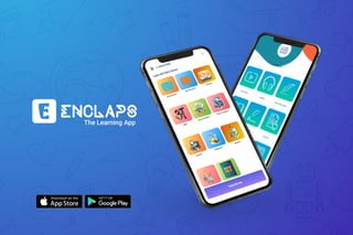 Enclaps Learning App