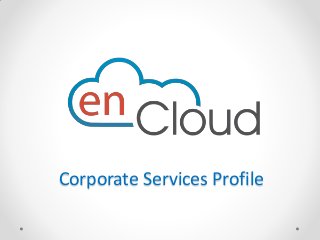 Corporate Services Profile

 