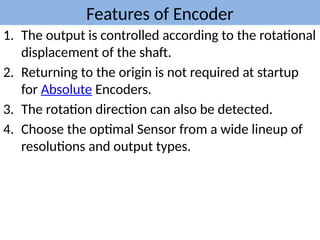 encoder of servo drive required for movement | PPTX