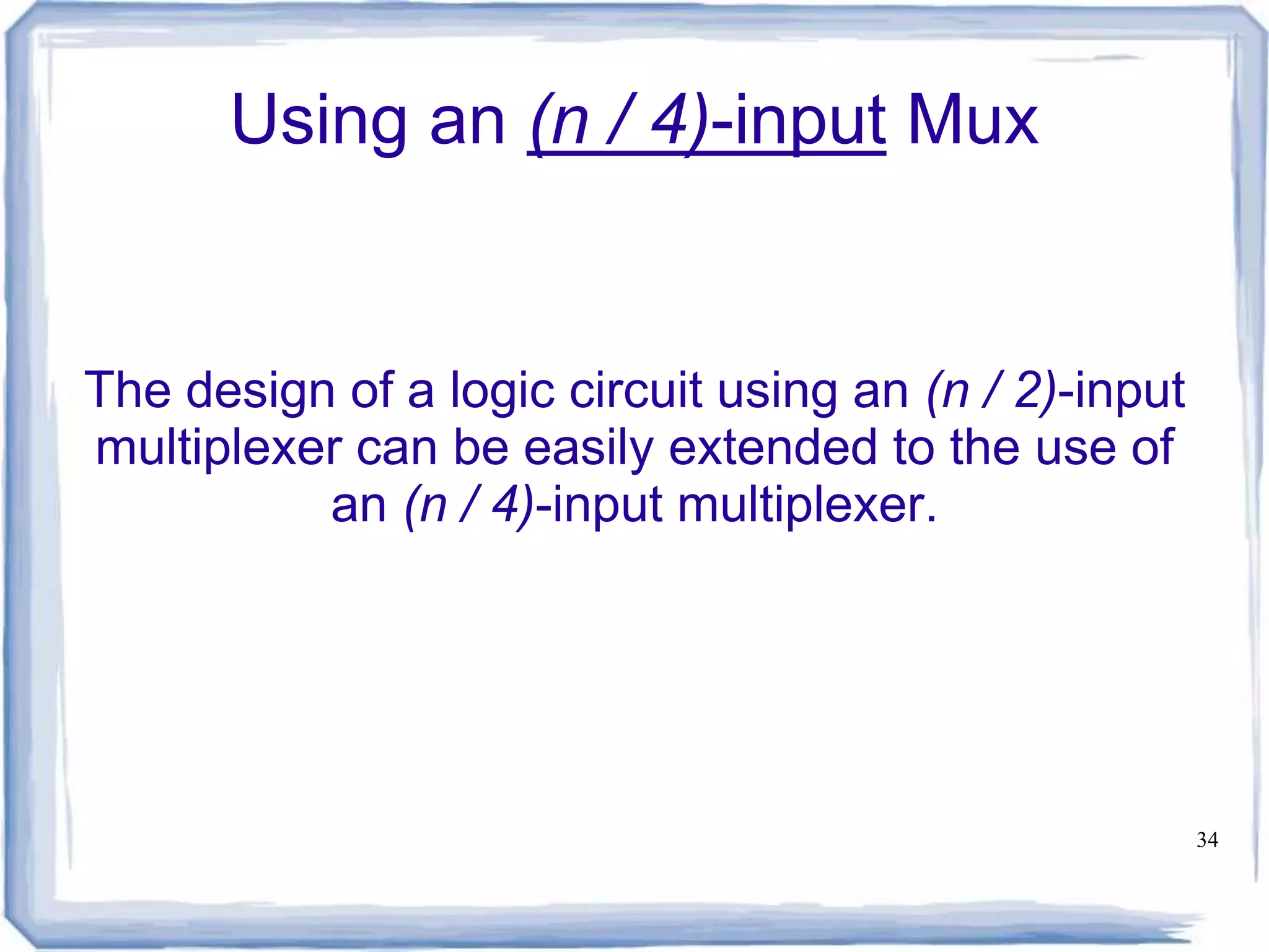 Encoder, decoder, multiplexers and demultiplexers | PPT