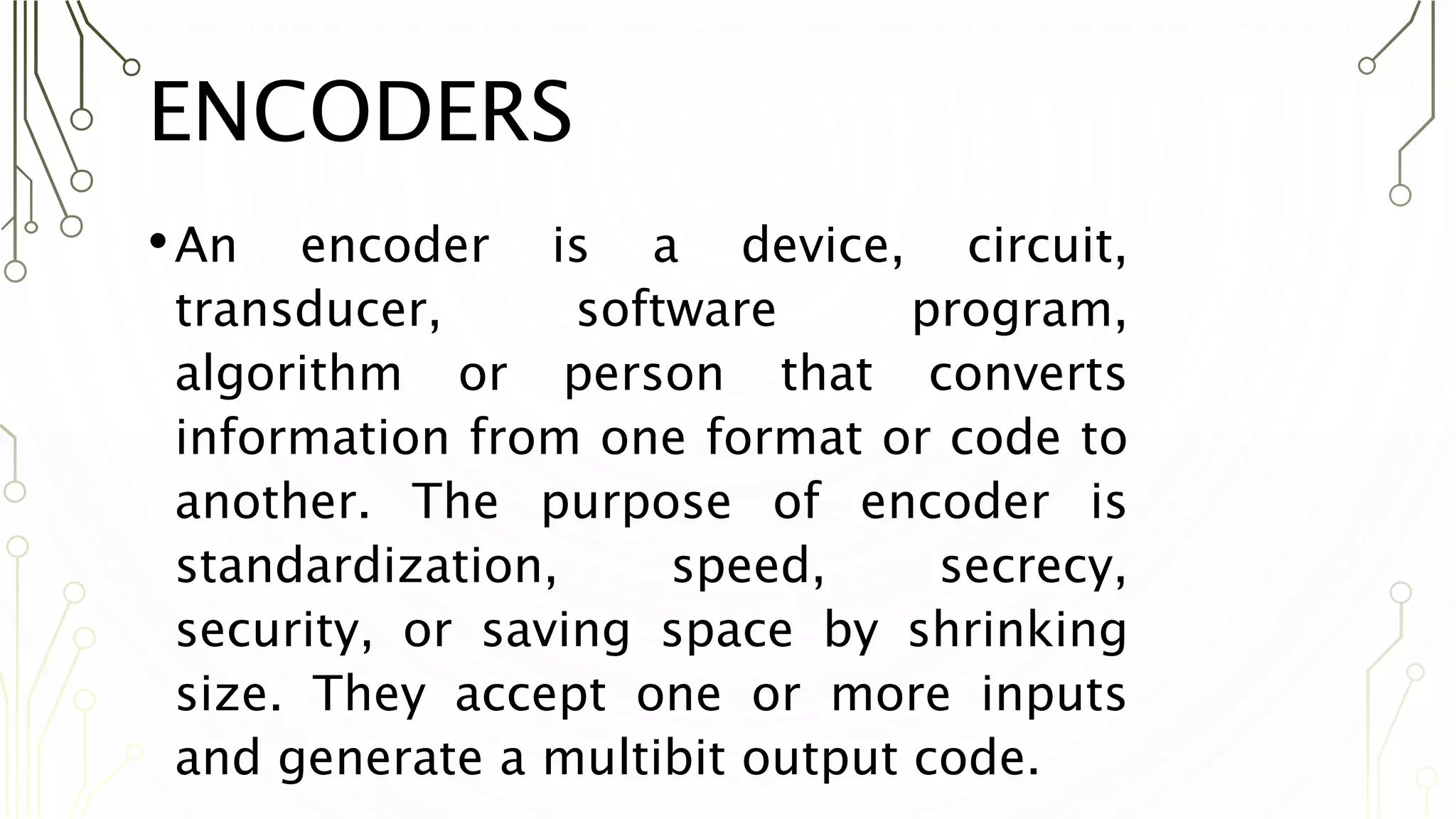 Encoders and decoders | PPTX