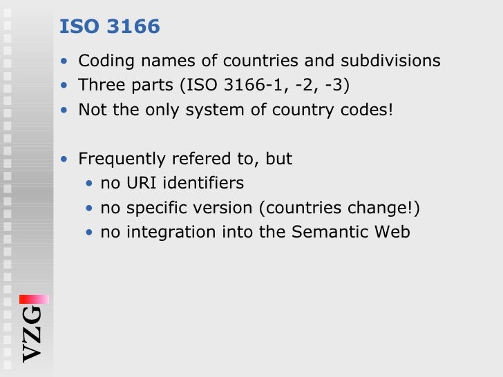Encoding changing country codes in RDF with ISO 3166 and SKOS        Encoding changing country codes in RDF with ISO 3166 and SKOS