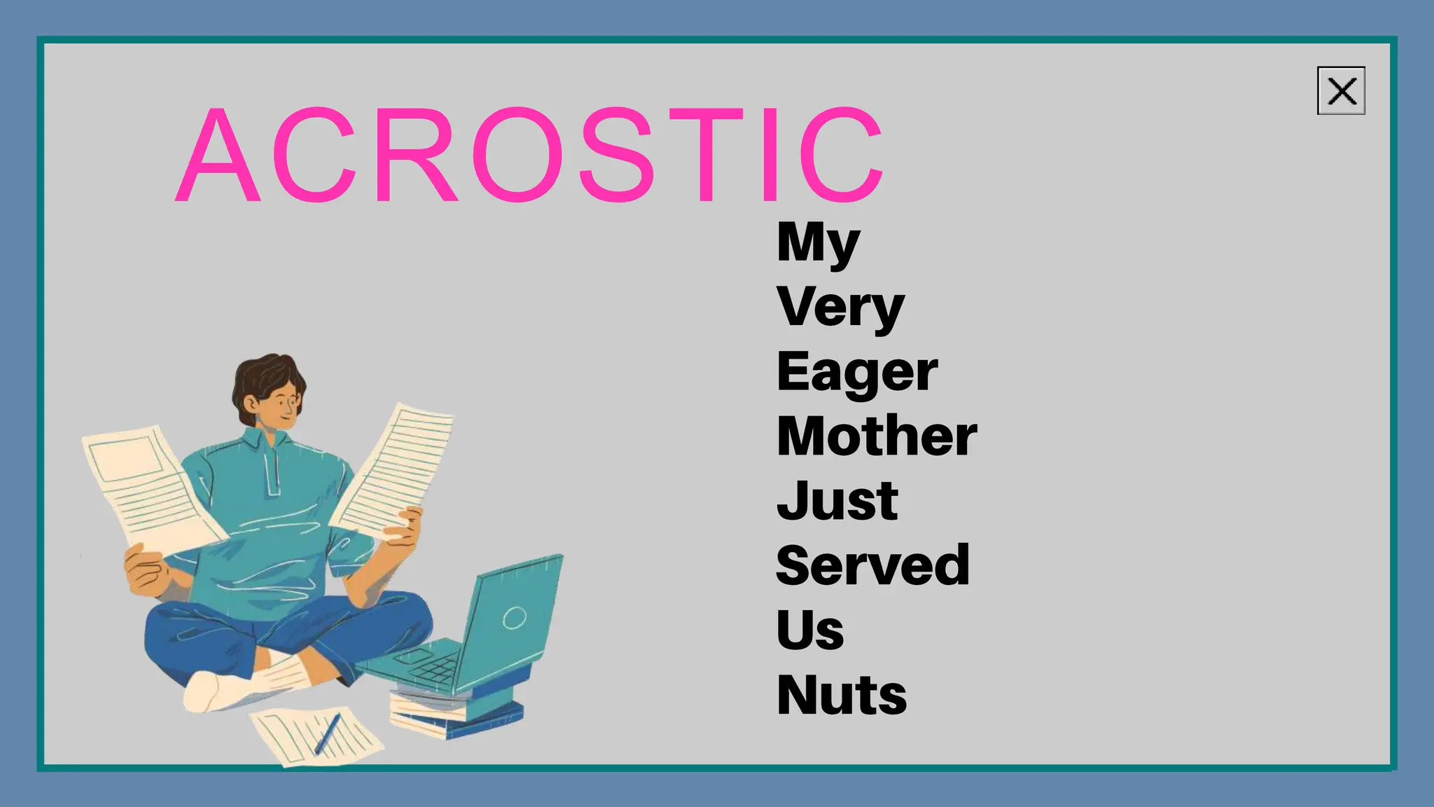 ACROSTIC
 