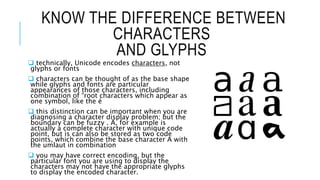 Encoding Glyph Problem Encoding Nightmares (and how to avoid them) | PPTX