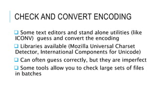 Encoding Nightmares (and how to avoid them) | PPTX