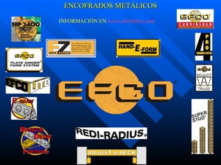 ENCOFRADOS METÁLICOS INFORMACIÓN EN  www.efcoforms.com 