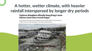 Lorem Ipsum Dolor Sit Amet
A hotter, wetter climate, with heavier
rainfall interspersed by longer dry periods
A wonderful serenity has taken possession of my entire soul, like these sweet mornings of serenity has taken taken possession
of my entire soul, like these like these sweet mornings sweet mornings
 