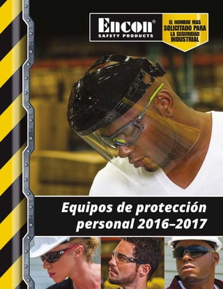 Equipos de protección
personal 2016–2017
 